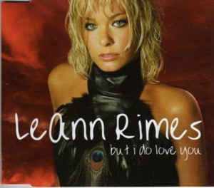 LeAnn Rimes - But I Do Love You (Import CD single)