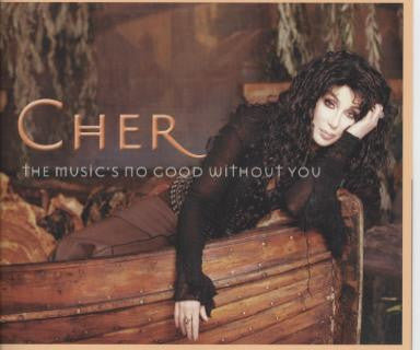 Cher - The Music's No Good Without You (CD single) Import