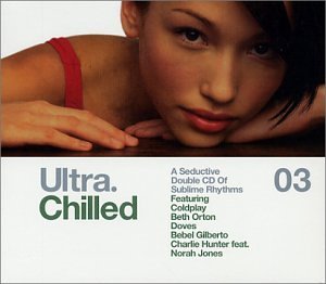Ultra Chilled 03 (double CD)  Various Artist - Used