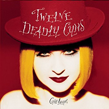 Cyndi Lauper - Twelve Deadly Cyns...  Greatest Hits  - Used CD