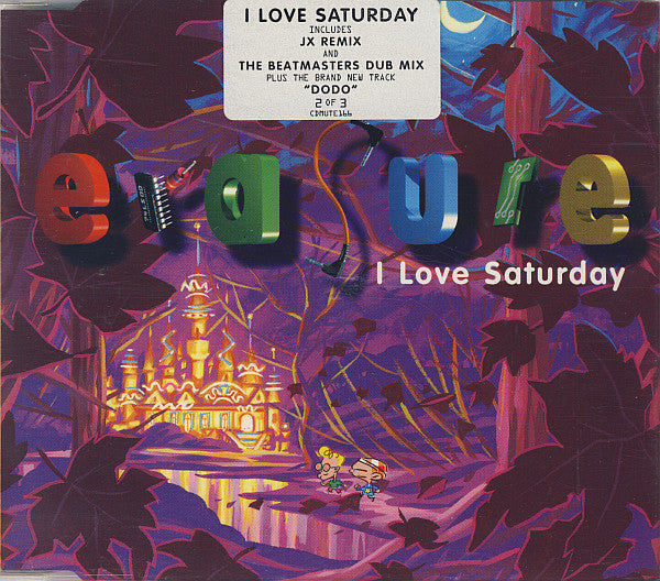 Erasure - I Love Saturday (Import Remix CD single)  Used