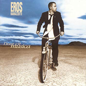 Eros Ramazzotti - Dove c'è musica  (Used CD)