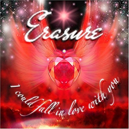 Erasure - I Could Fall In Love With You - CD Maxi-Single