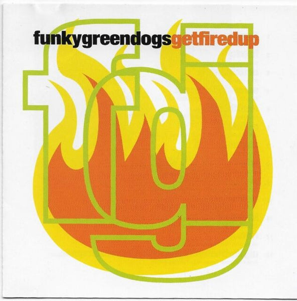 Funky Green Dogs - Get Fired Up CD (Used)