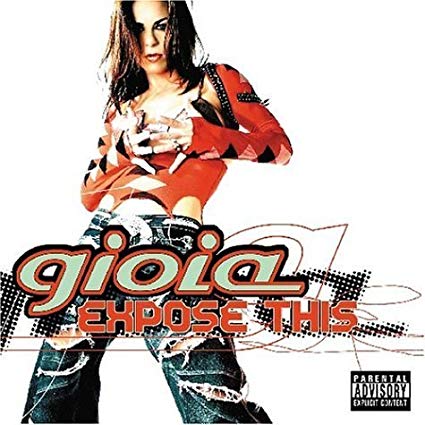 Gioia Bruno (EXPOSE') --  Expose This - Used CD