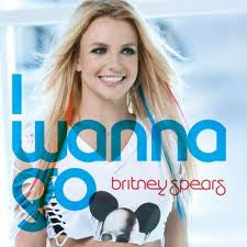 Britney Spears I Wanna Go (REMIXES) CD single