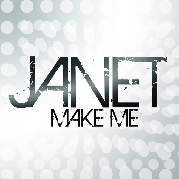 Janet Jackson  -MAKE ME (Dj Remixes) CD single