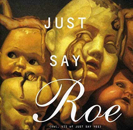 Just Say Roe - CD (Various Artist) - MADONNA B-side