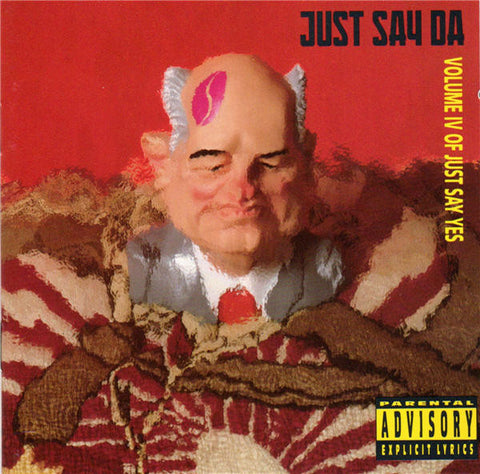 JUST SAY DA (Vol. 4 of Just Say Yes series) Various - Used CD