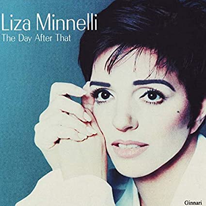 Liza Minnelli - The Day After That - CD single