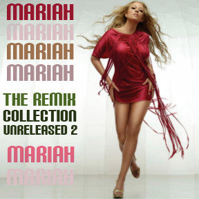 Mariah Carey Unreleased REMIX Collection CD  Vol. 2