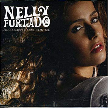 Nelly Furtado - All Good Things Come To An End (Import) CD single-