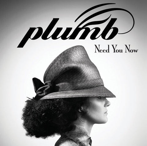 Plumb - Need You Now