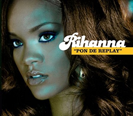 Rihanna - Pon De Replay (Import CD single)