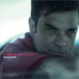 Robbie Williams - Bodies  (Remix) Import CD single New/sealed