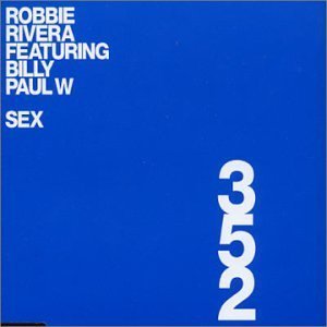 Robbie Rivera - SEX  CD Single