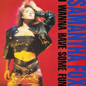Samantha Fox - I Wanna Have Some Fun (2 CD Deluxe)