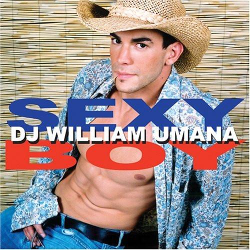 Sexy Boy - DJ William Umana Import CD (Used)
