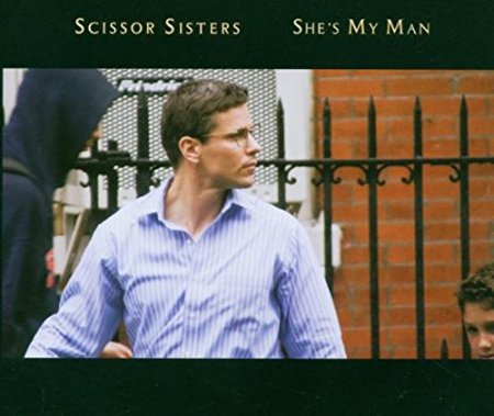 Scissor Sisters - She's My Man (Import CD Single) New