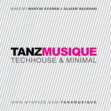 Tanz Musique - Techhouse & Minimal Used CD