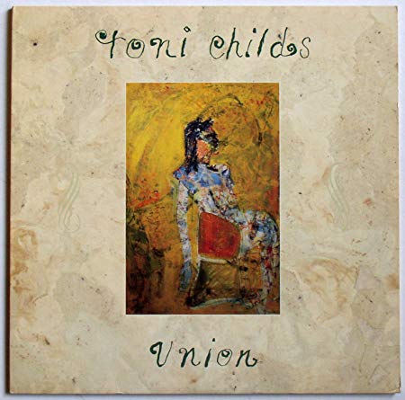 Toni Childs - UNION (LP Vinyl) Used