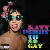 katy Perry Ur So Gay - DJ pressing - CD single
