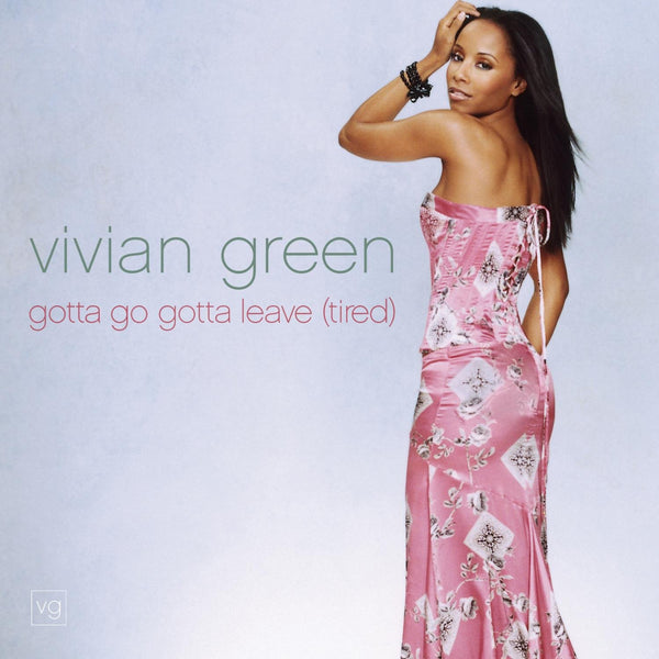 Vivian Green - Gotta Go Leave (tired) - Used Maxi CD single