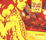 World Cafe vol. 2 Mixed by DJ Red Buddha 2xCD - Used
